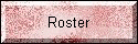 Roster