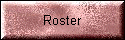 Roster